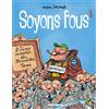 Fluide Glacial Soyons fous - Tome 01