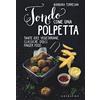 Gribaudo Tondo come una polpetta. Tante idee vegetariane, classiche, dolci, finger food. Ediz. illustrata