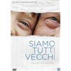 Rai Cinema Dvd Nuovo - Siamo Tutti Vecchi 2010 - Rai Cinema