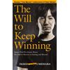 Umehara Daigo The Will to Keep Winning (Tascabile)