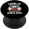 Level 14 Unlocked Awesome Since 2012 Livello 14 sbloccato fantastico dal 2012 PopSockets PopGrip Adesivo