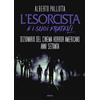 Ultra Libro - Alberto Pallotta - L' Esorcista E I Suoi Fratelli. Dizionario Del Cinema
