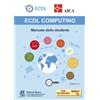 Edizioni Manna Libro - AICA - ECDL Computing. Manuale Dello Studente. Con Espansione Online -