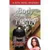 Catherine Cooper Body on the Train (Tascabile) Rita Patel Mysteries