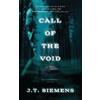 J.T. Siemens Call of the Void (Tascabile) Sloane Donovan Mysteries