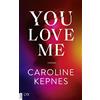 Caroline Kepnes Katrin Reich You Love Me: Band 3 zur NETFLIX-S (Various Formats)