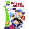 La Spiga Rosso rosso. Clic!