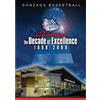 Team Marketing Gonzaga Basketball: A Decade of Excellence (DVD) Gonzaga Basketball