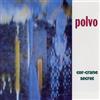 Polvo Cor-crane Secret (Vinyl LP) 12" Album Coloured Vinyl (Limited Edition)