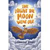 Samantha Baines The Night the Moon Went Out: A Bloomsbury Reader (Tascabile)