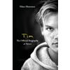 Måns Mosesson Tim - The Official Biography of Avicii (Tascabile)