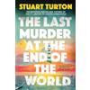 Stuart Turton The Last Murder at the End of the World (Standard Edit (Tascabile)