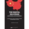 Thedotcompany Libro - Hillman Jonathan E. - The Digital Silk Road (La Via Della Seta Digitale)