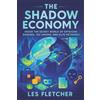 Les Fletcher The Shadow Economy (Tascabile)