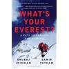 Samir Patham Sauraj Jhingan What's Your Everest (Tascabile)