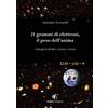 Eidon Edizioni Libro - Antonino Leonardi - 21 Grammi Di Elettroni, Il Peso Dell'anima. I Dialog