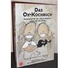 Ole Kaleschke J Das Ox-Kochbuch, Bd.1, Vegetarische und vegane Rezep (Tascabile)