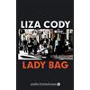 Liza Cody B. Sz Lady Bag: Ausgezeichnet mit dem Deutschen Krimi-Prei (Tascabile)
