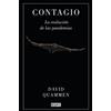 David Quammen Contagio: La evolución de las pandemias / Spillover: A (Tascabile)