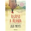 Jojo Moyes Regreso a Irlanda /Sheltering Rain (Tascabile)