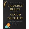 Ravi Rajput 7 Golden Rules of Cloud Security (Tascabile)