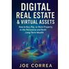 Joe Correa Digital Real Estate & Virtual Assets (Tascabile)