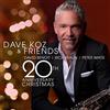 Concord Records Dave Koz & Friends 20th Anniversary Christmas