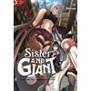 Sister and Giant: A Young Lady Is Reborn in Another World, Vol. 2 (Tascabile)