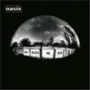 Oasis Don't Believe the Truth (Vinyl LP) 12" Album (Limited Edition)