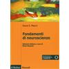 Il Mulino Libro - Presti David E. - Fondamenti Di Neuroscienze - Il Mulino