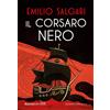 Rusconi Libri Libro - Salgari Emilio - Il Corsaro Nero. Ediz. Integrale - Rusconi Libri