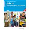 Ruth Fiand Heidi Kreber Bernd Müller-Kn Join In: English for Child C (Tascabile)