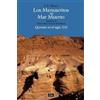 F F Bruce Los manuscritos del mar muerto = The Dead Sea Scrolls (Tascabile)