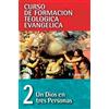 Francisco Lacueva Cft 02 - Un Dios En Tres Personas (Tascabile)