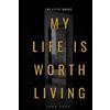 Isha Taha My Life Is Worth Living (Tascabile) Little Books