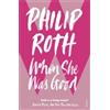Philip Roth When She Was Good (Tascabile)