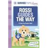 Mari Bolte Rossi Guides the Way (Tascabile) Service Pups in Training