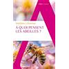 Alpha A quoi pensent les abeilles ?