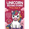 Top Tier Press Unicorn Bedtime Stories for Kids: Whimsical Unicorn Fairy Tales to Help Toddlers and Young Children Wind Down, Relax, and Enjoy Sweet, Magical Dreams All Night Long!: 4