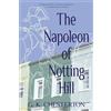 Warbler Classics The Napoleon of Notting Hill (Warbler Classics Annotated Edition)