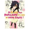 Noeve Grafx Watamote : Je ne suis pas populaire, et c'est de votre faute! - Tome 01: 1