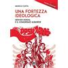 Anteo Edizioni Una fortezza ideologica. Enver Hoxha e il comunismo albanese
