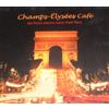 Wagram Music (Spv) Champs-Elysées Café - The Finest Electro Tunes From Paris
