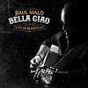 Raul Malo Bella Ciao: Live in Nashville Album (PRESALE 06/11/2026)