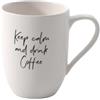 Villeroy & Boch like. by Villeroy & Boch Statement tazza Keep calm and drink coffee