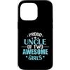two nieces uncle pride awesome girls fam Custodia per iPhone 14 Pro Max Orgoglioso zio di due fantastiche ragazze orgoglio