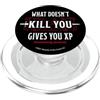 Dungeons & Dragons What Doesn't Kill You Gives You XP PopSockets PopGrip per MagSafe