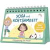 Schwager & Steinlein Verlag GmbH Yoga und Achtsamkeit - Entspannung für Kinder: Spielerische Rituale, erstes Yoga, Fantasiereisen