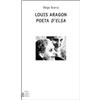 SAGGI Louis Aragon. Poeta d'Elsa