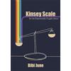 Bibi June Kinsey Scale for the Emotionally Fragile Queer (Tascabile)